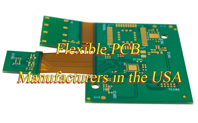 Top 15 Flexible PCB Manufacturers in the USA