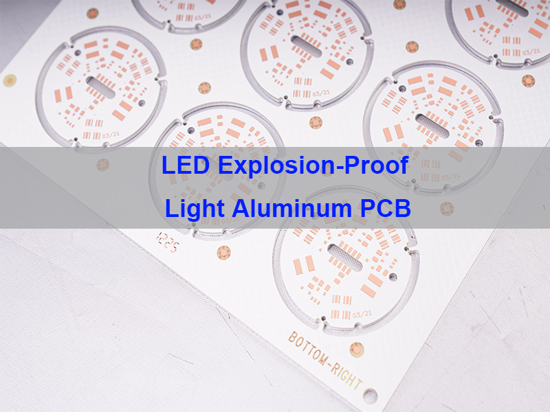 LED Explosion-Proof Light Aluminum PCB for Hazardous Areas
